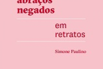 Abracos_negados_Simone_Paulino