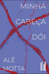 Alê Motta_Minha cabeça dói_306