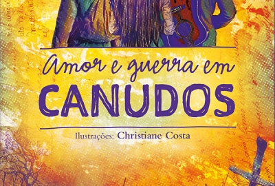 Amor e guerra em Canudos