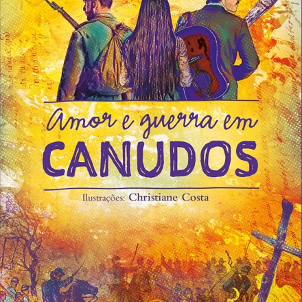 Amor e guerra em Canudos