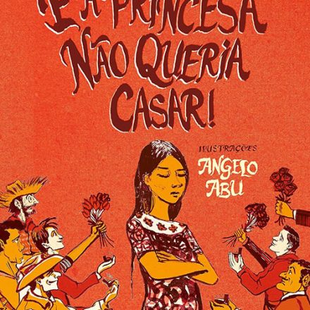 Ana Elisa Ribeiro_E a princesa não queria casar_290