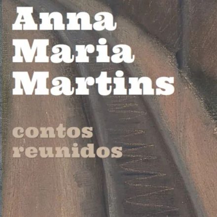 Anna Maria Martins_Contos reunidos_274