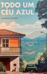 Caetano NegrãoTodo um céu azul_300