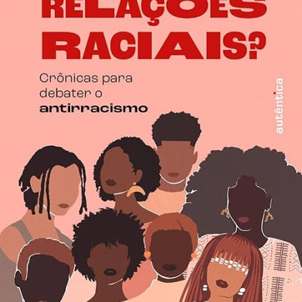 Cidinha da Silva_Vamos falar de relações raciais_295