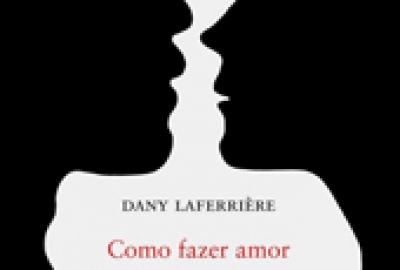 Dany_Laferrière_como_fazer_amor