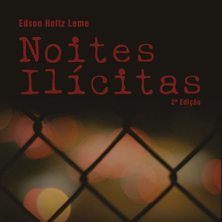 Edson Holtz Leme_Noites ilícitas_286