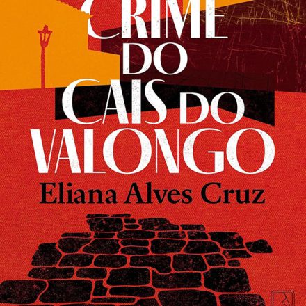 Eliana_Alves_Cruz_O crime do cais do Valongo_317