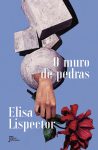 Elisa Lispector_O muro de pedras_313