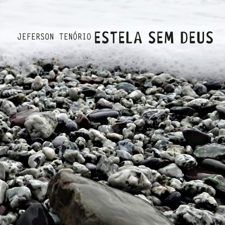 Estela_sem_deus_Jeferson_Tenório