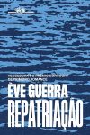 Ève Guerra_Repatriação_309