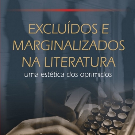 Excluídos_marginalizados_literatura