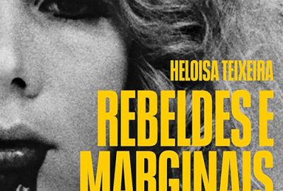 Heloisa Teixeira_Rebeldes e marginais_289