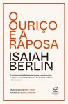 Isaiah Berlin_O ouriço e a raposa_308
