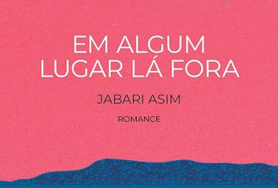 Jabari Asim_Em algum lugar lá fora_290