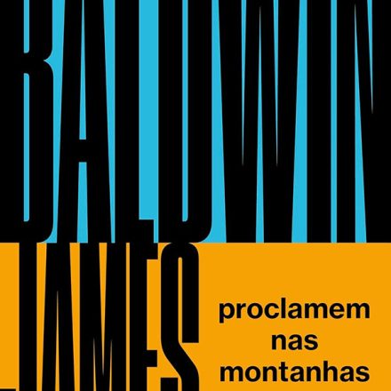 James Baldwin _Proclamem nas montanhas_306