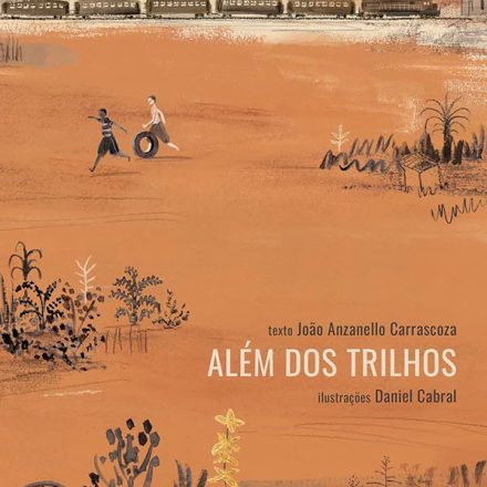João Anzanello Carrascoza_Além dos trilhos_316