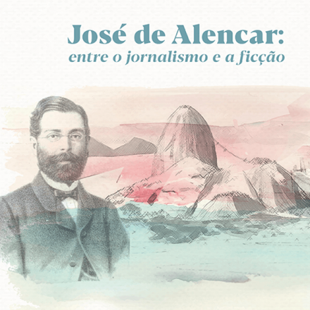 Jose de Alencar_entre o jornalismo e a ficcao