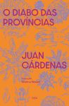 Juan Cárdenas_O diabo das províncias_303