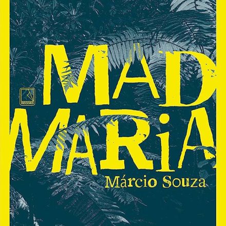 Marcio_Souza_Mad Maria_279