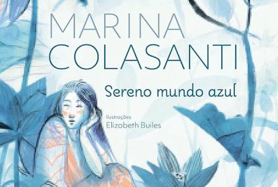 Marina Colasanti_Sereno mundo azul_283