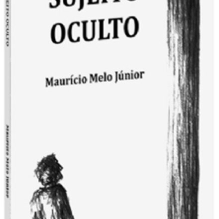 Maurício Melo Júnior_Sujeito oculto_283