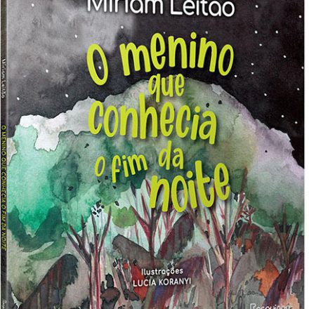 Míriam Leitão_O menino que conhecia o fim da noite_270