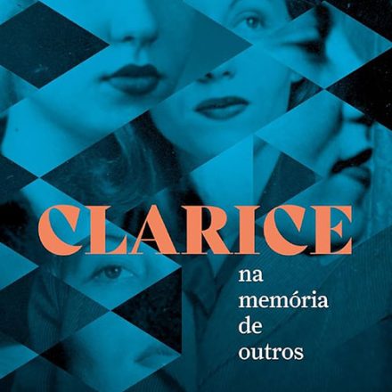 Nádia Battella Gotlib_Clarice na memória dos outros_291