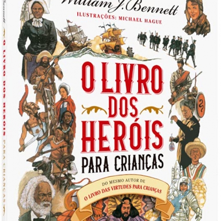 O livro dos heróis para crianças