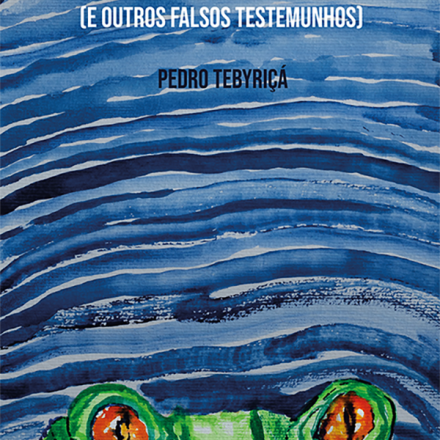 Pedro Tebyriça_A praga dos jacarés_316