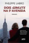 Philippe Labro_Dois gimlets na 5ª Avenida_318