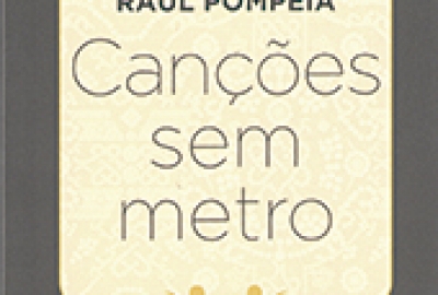 Raul_Pompeia_Canções_metro