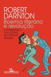 Robert Darnton_Boemia literária e revolução_307