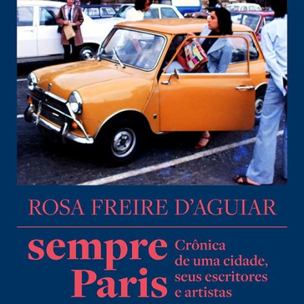 Rosa Freire D’Aguiar_Sempre Paris_290