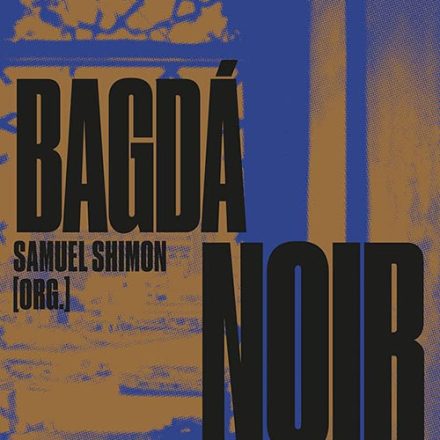 Samuel Shimon_Bagdá noir_289