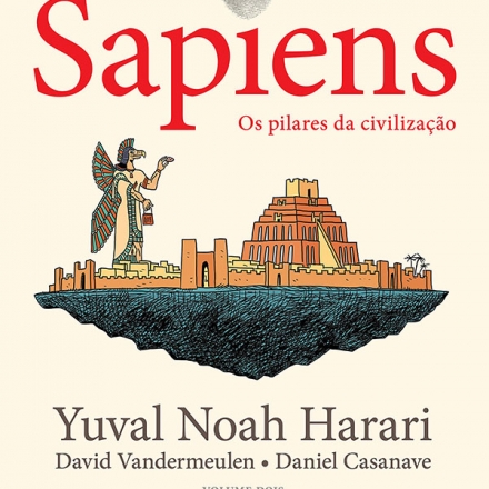 Sapiens_Os pilares da civilização