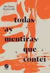 Stefano Manzolli_Todas as mentiras que contei_305