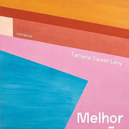 Tatiana Salem Levy_Melhor não contar_302