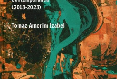 Tomaz Amorim Izabel_Arquipélago_literatura brasileira contemporânea_287