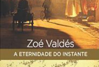 ZOÉ VALDÉS_A eternidade do instante_150